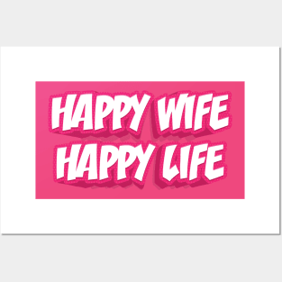 HAPPY WIFE HAPPY LIFE Posters and Art